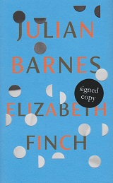 Elizabeth Finch by Julian Barnes